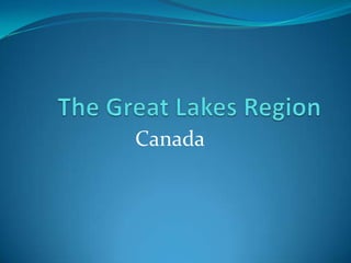 TheGreat LakesRegion Canada 