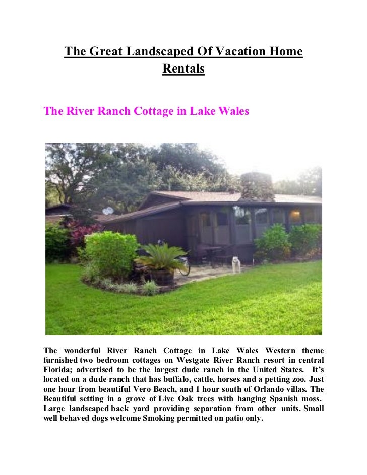 The Great Landscaped Of Vacation Home Rentals