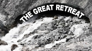 The great retreat