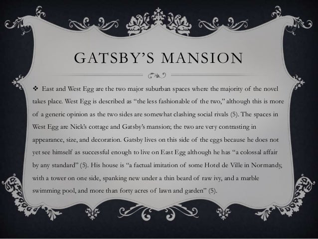 The Great Spaces And Places Of Gatsby