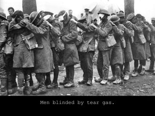 Men blinded by tear gas. 