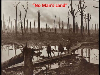 “No Man’s Land”
 
