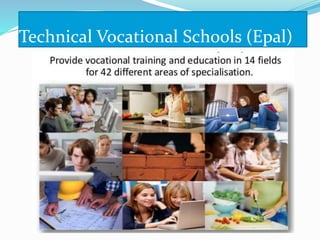 Technical Vocational Schools (Epal)
 