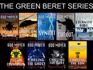 THE GREEN BERET SERIES
 