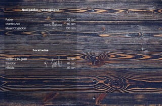 Faber
Martini Asti
Moet Chandon
50 azn
60 azn
130 azn
Kadeh / By glass
Savalan
Hillside
10 azn
40 azn
40 azn
Şampanlar / Champagne
Local wine
 