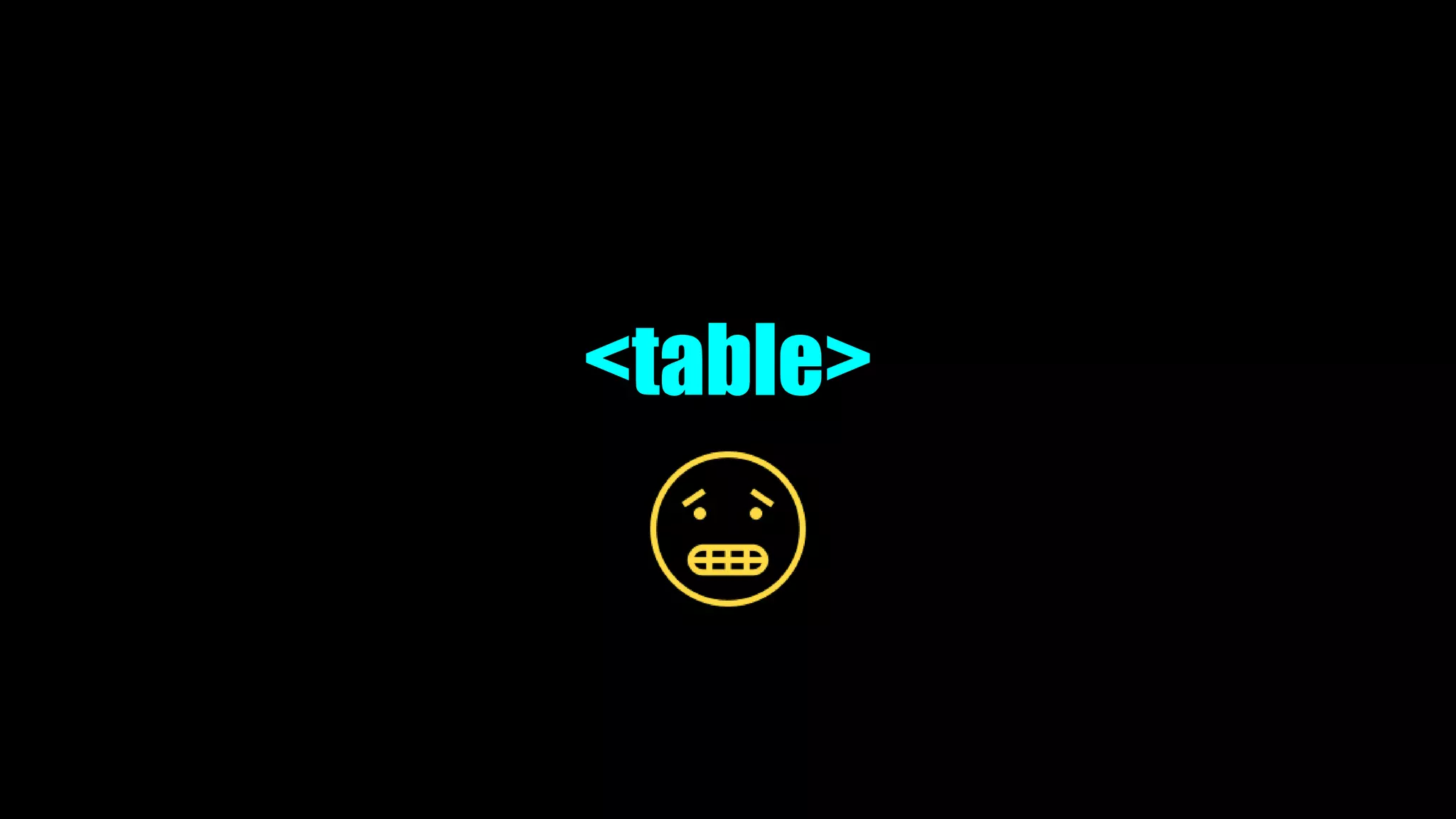 <table>
 