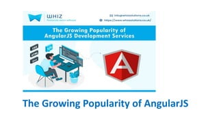 The Growing Popularity of AngularJS
 