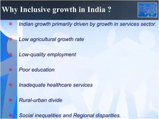 India Inclusive Development The Growth Story An Overview - India. .pptx
