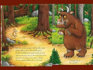 The gruffalo