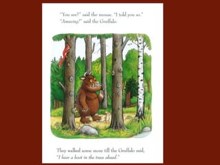 The gruffalo