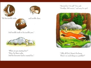 The gruffalo