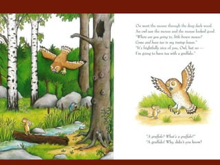 The gruffalo