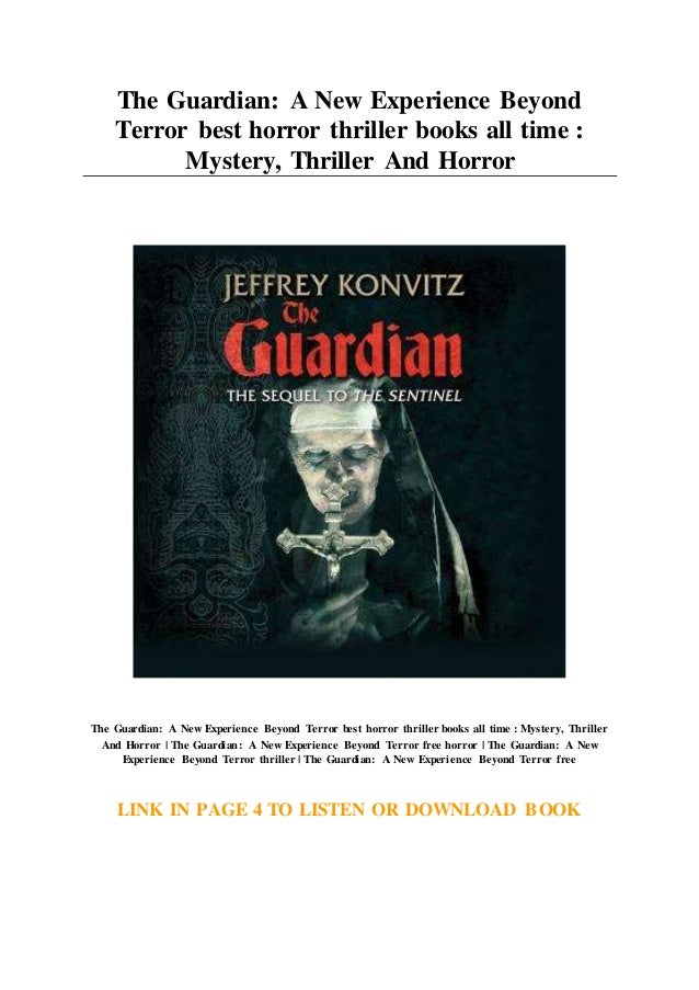 The Guardian A New Experience Beyond Terror best horror
