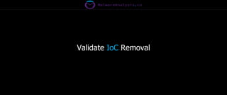 Validate IoC Removal
 