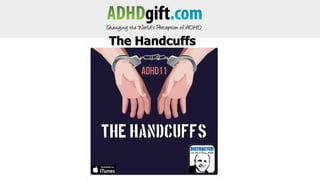 The Handcuffs

 