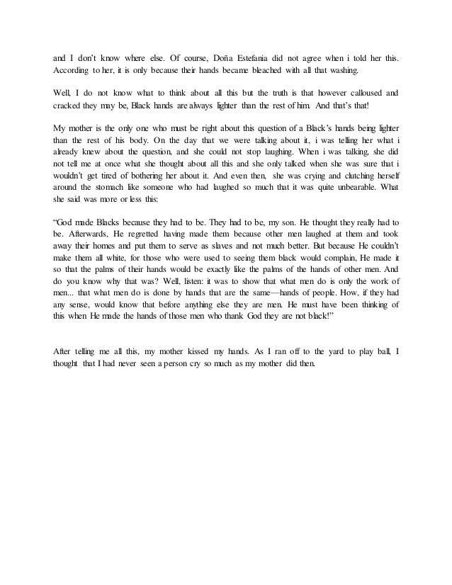 tha hands of the blacks by luis bernardo honwana I don't remember now how we got onto the subject, but one day teacher said that the palms of the black's hands were much lighter thafor the short story. tha hands of the blacks by luis bernardo honwana I don't remember now how we got onto the subject, but one day teacher said that the palms of the black's hands were much lighter thafor the short story.