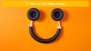 8. YMCA by The Village People
 