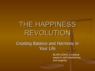 The happiness revolution