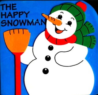 The happy snowman