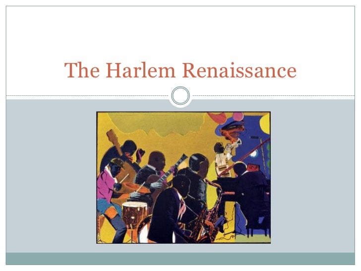 The harlem renaissance