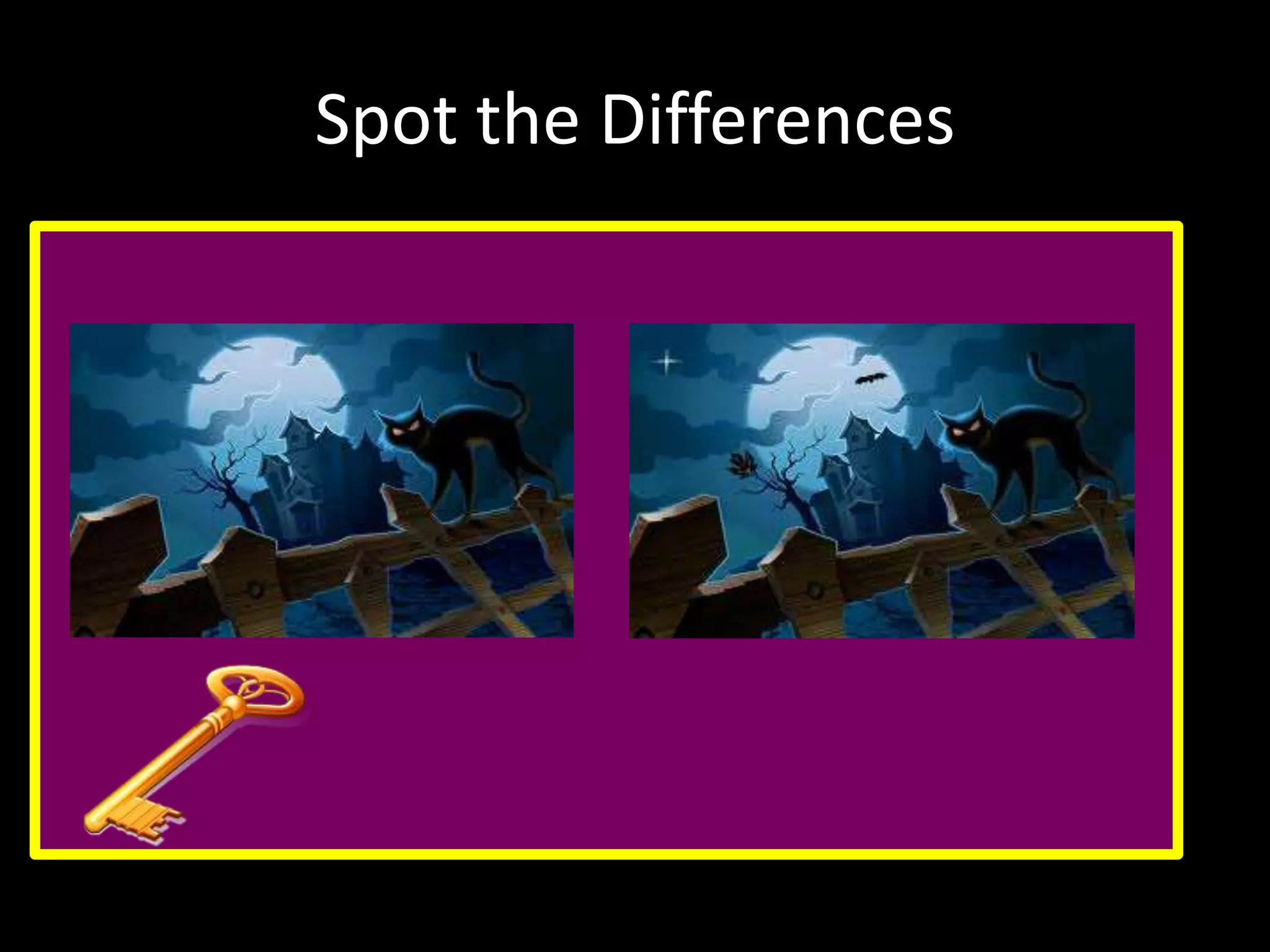Spot the Differences

 