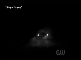 *Going to the party*
 