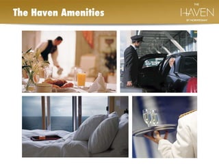 The Haven Amenities  