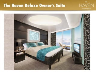 The Haven Deluxe Owner's Suite  