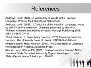 The Hawaiian Language - Language Studies | PPTX