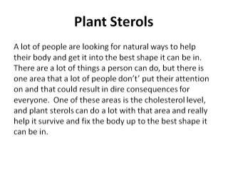 The health benefits of plant sterols