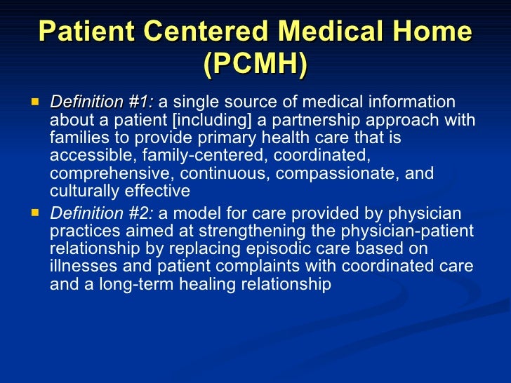Medical home model defined Medical home model defined