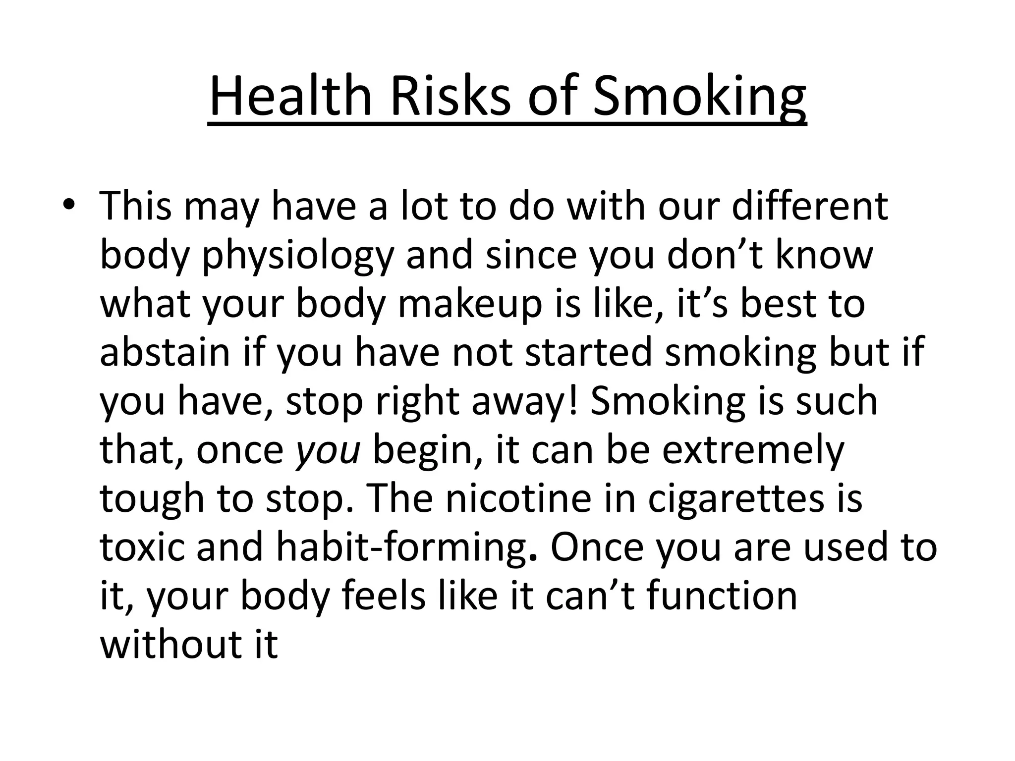 The health risks of smoking cigarettes | PPTX | Illegal Drugs, Tobacco ...