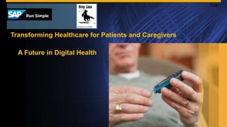 © 2016 SAP SE or an SAP affiliate company. All rights reserved. 1Public
Speaker’s Name/Department
Date, 2015
With SAP HCM Cloud Service and
Support
A Future in Digital Health
Public
Transforming Healthcare for Patients and Caregivers
 