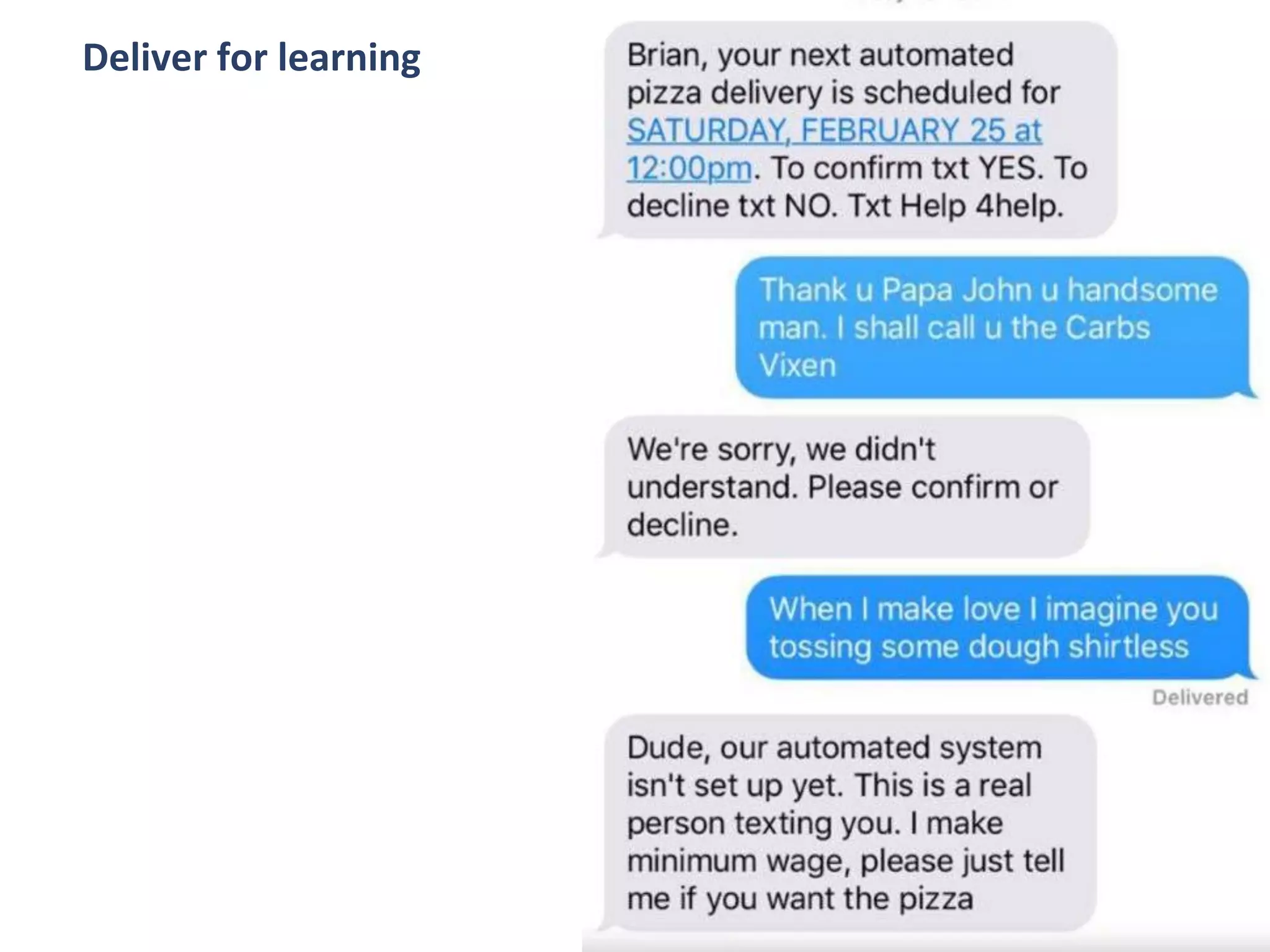 ©Alistair Cockburn 2019
22
Deliver for learning
 