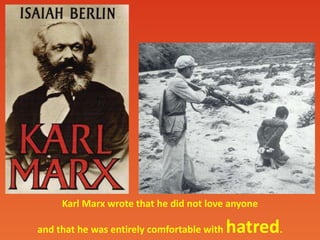The Heart & Soul of Karl Marx