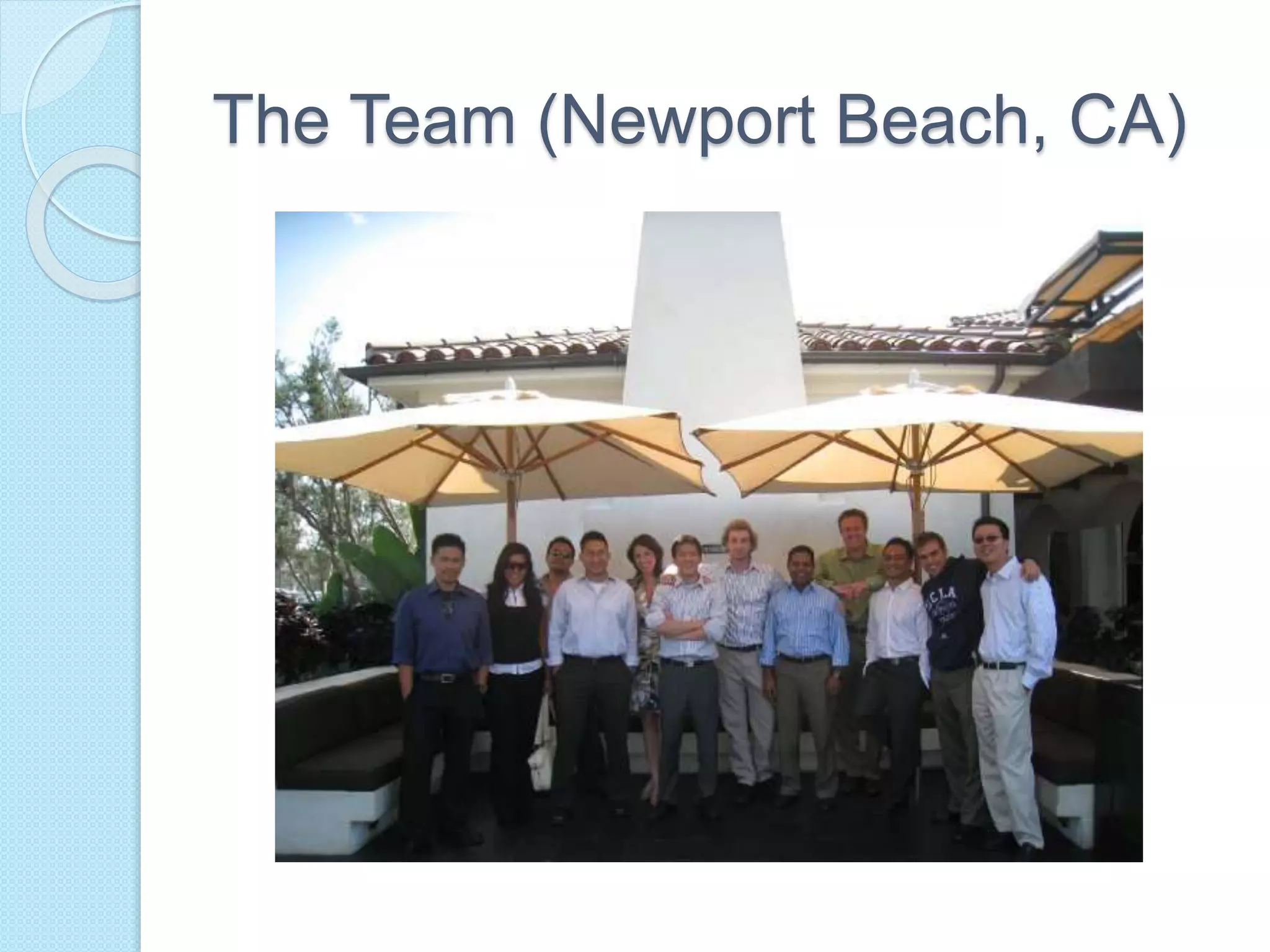The Team (Newport Beach, CA) 
