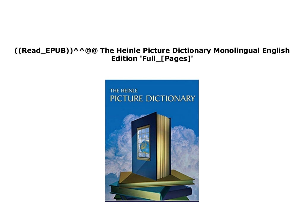 [E.B.O.O.K] The Heinle Picture Dictionary Monolingual English Edition