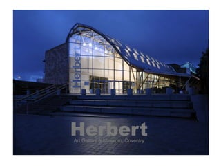 HerbertArt Gallery & Museum, Coventry
 