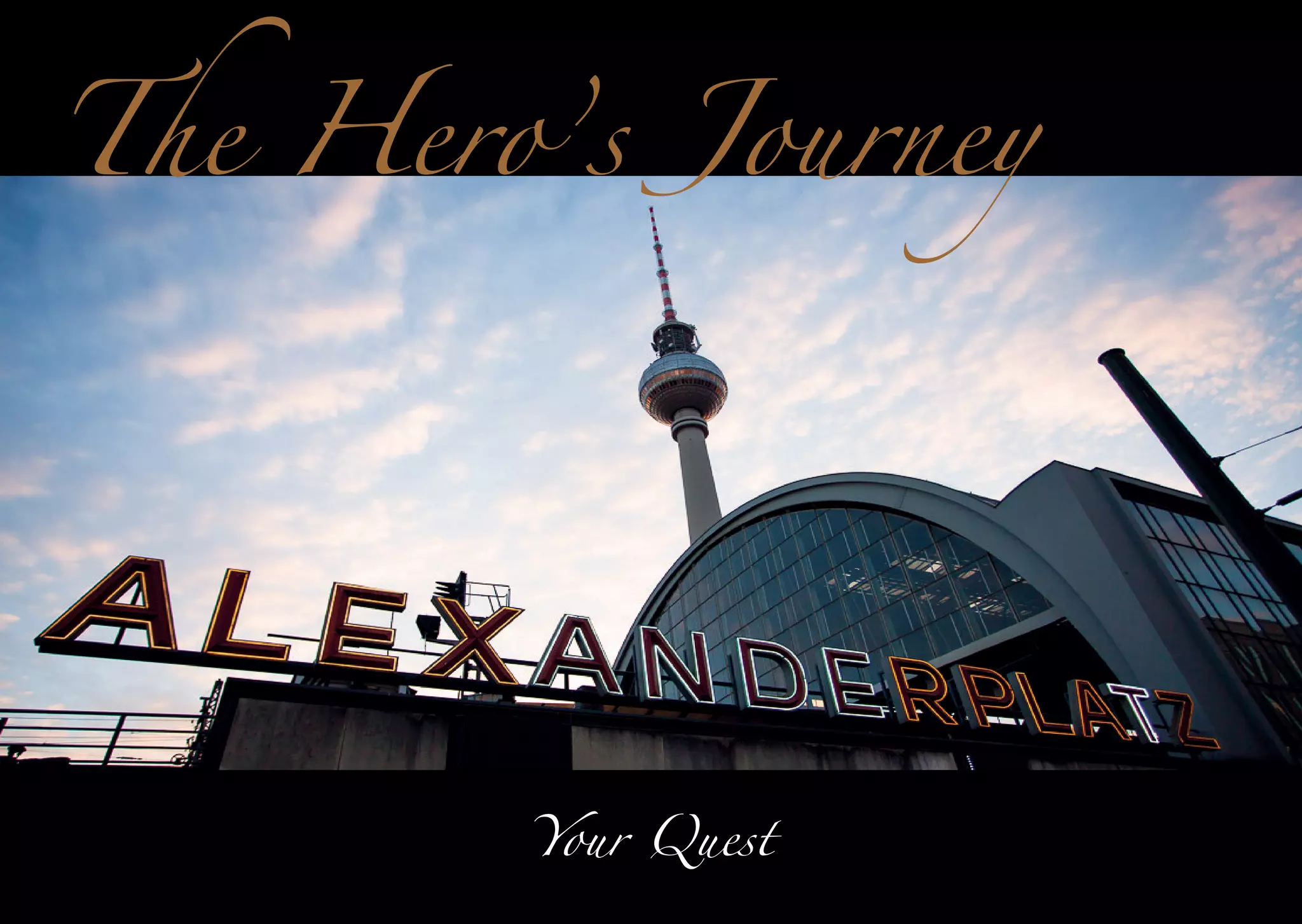 The Hero’s Journey

Your Quest

 