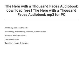 the hero has a thousand faces the hero has a thousand faces