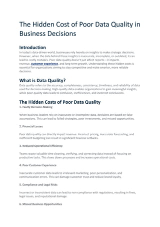 The Hidden Costs of Poor Data Quality in Business Decisions and How to ...
