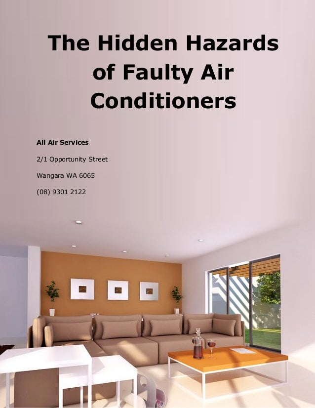 The Hidden Hazards of Faulty Air Conditioners The Hidden Hazards of Faulty Air Conditioners