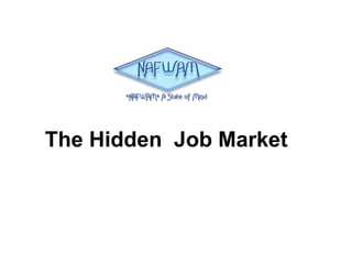 The Hidden  Job Market 