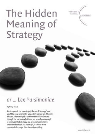 The hidden meaning of strategy