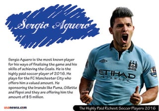 The highly paid richest soccer players 2016 07