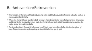 Retroversion Head The Hip Complex:- Anatomy, Biomechanics, and Clinical Relevance | PPTX