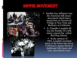 The hippie movement
