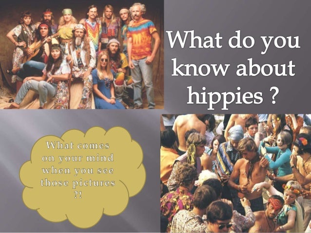 Hippies Beliefs And Values , 1960s counterculture – GMTBR