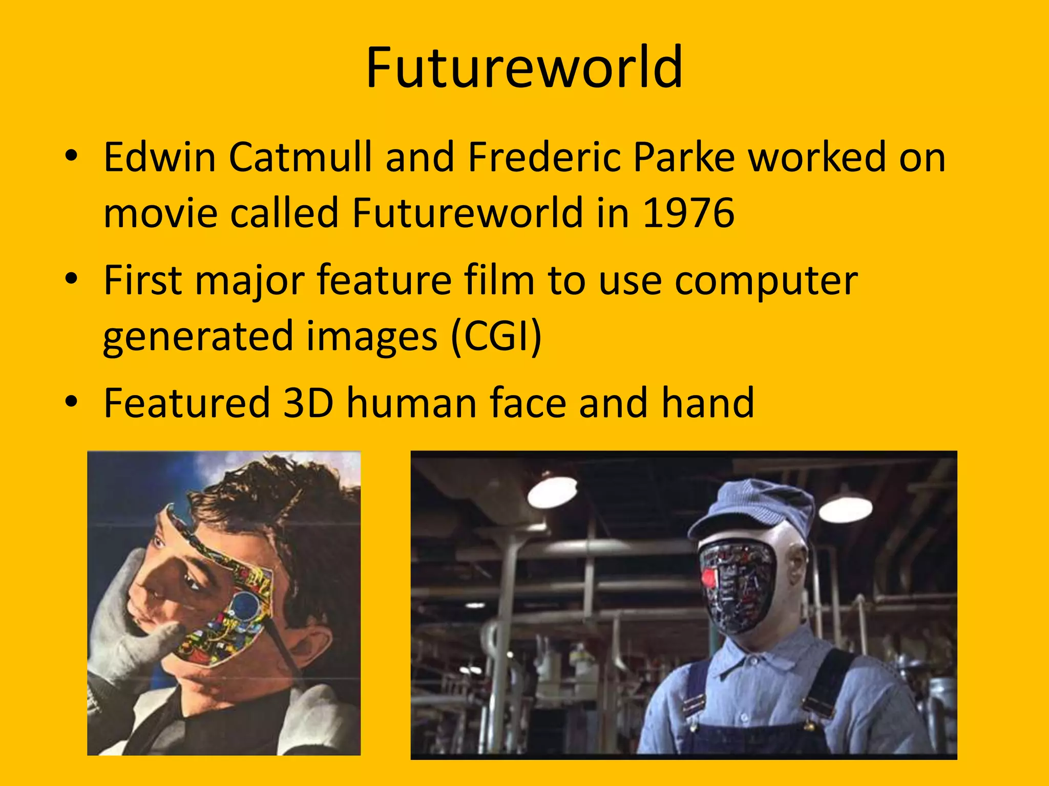 “The Boeing Man” – 3D representation of human3D modelsFrederic Parke created 3D human face model in 1972Edwin Catmull created digitized hand in 1973
