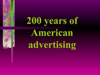200 years of American advertising 